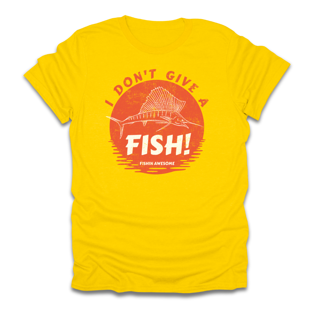 I Don't Give a Fish Sailfish T-Shirt