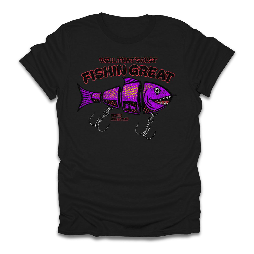 Well Thats Just Fishin Great Lure T-Shirt