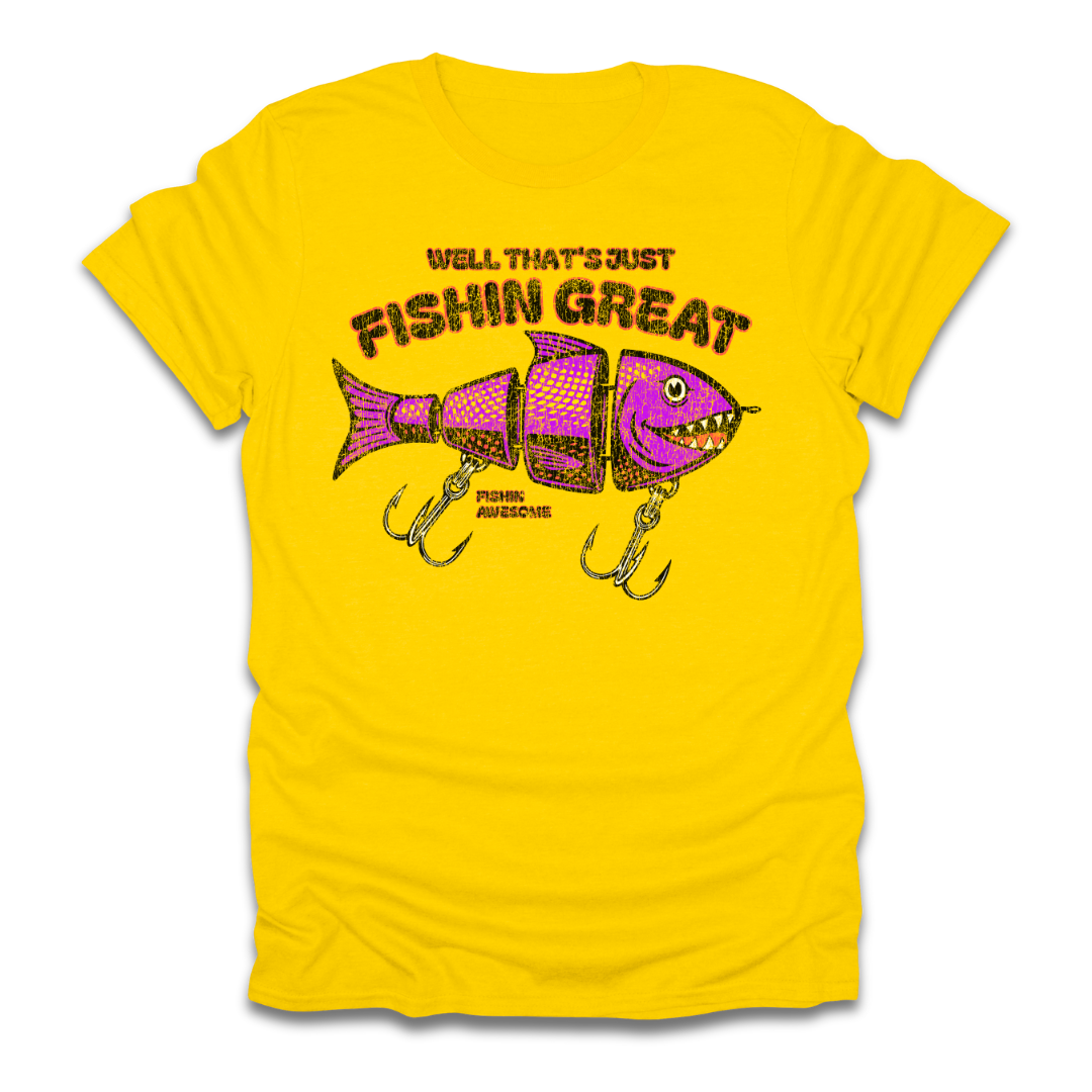 Well Thats Just Fishin Great Lure T-Shirt