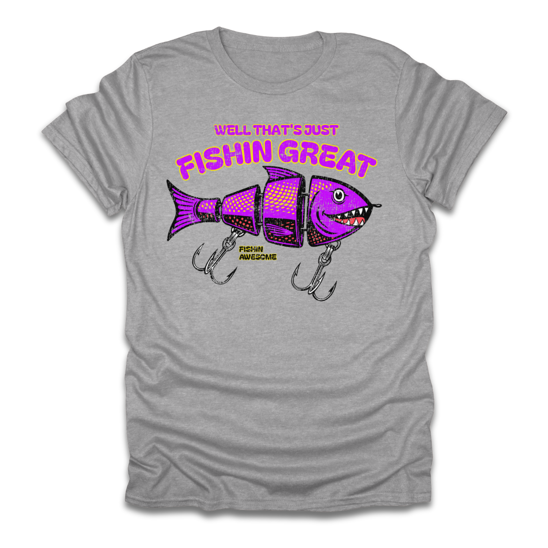 Well Thats Just Fishin Great Lure Alt T-Shirt
