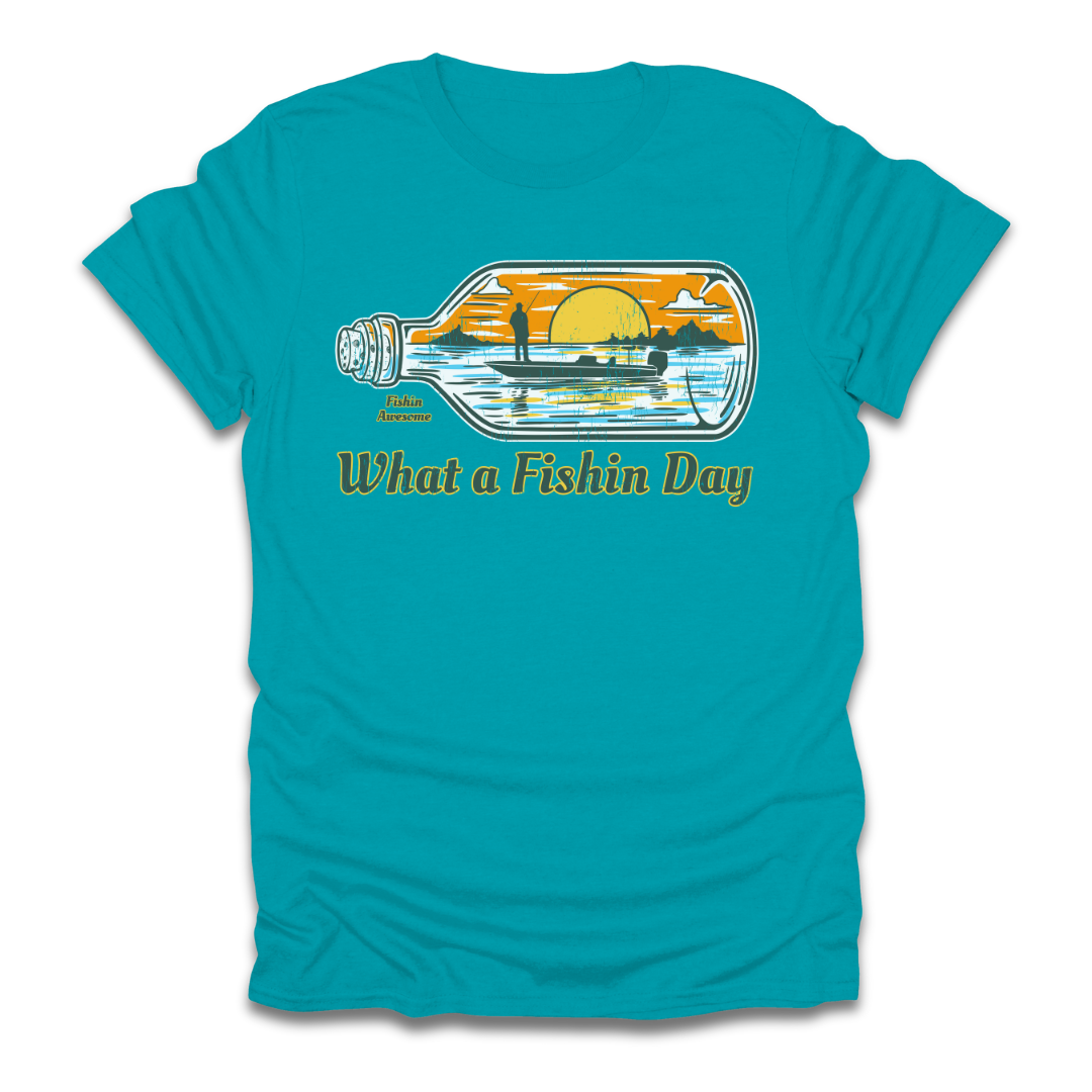 What a Fishin Day Bottle T-Shirt