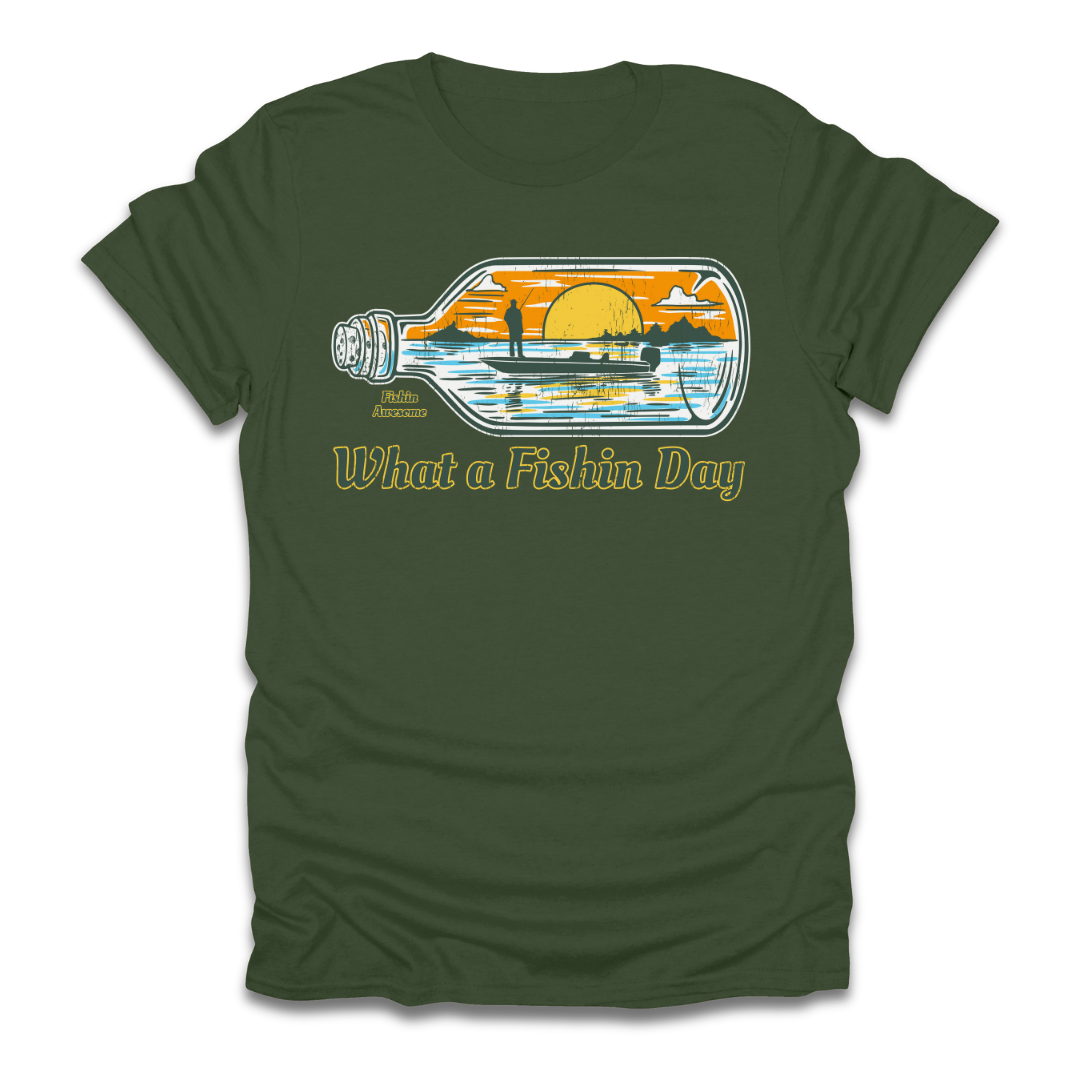 What a Fishin Day Bottle T-Shirt