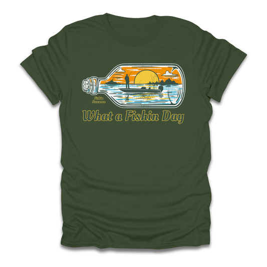 What a Fishin Day Bottle T-Shirt
