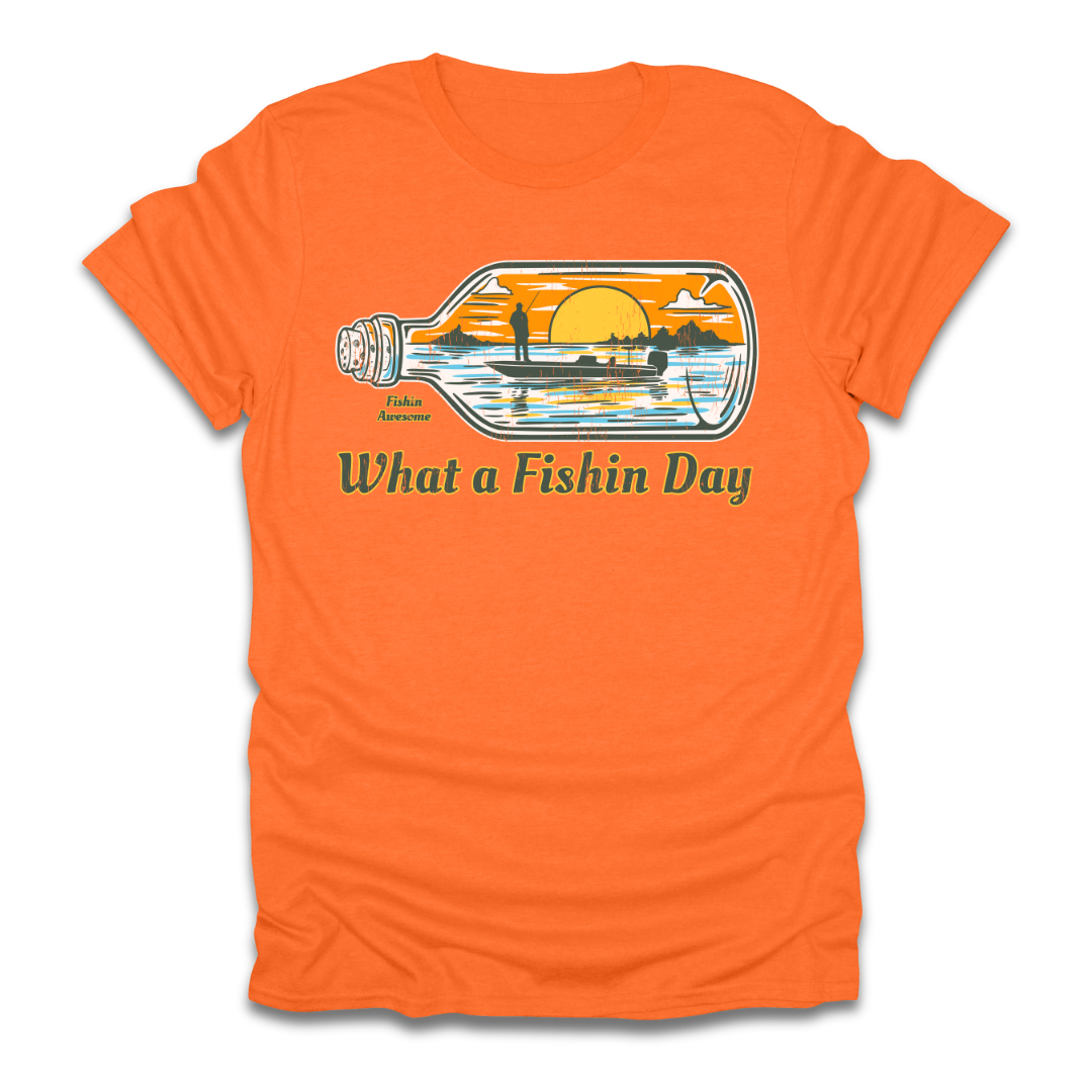 What a Fishin Day Bottle T-Shirt