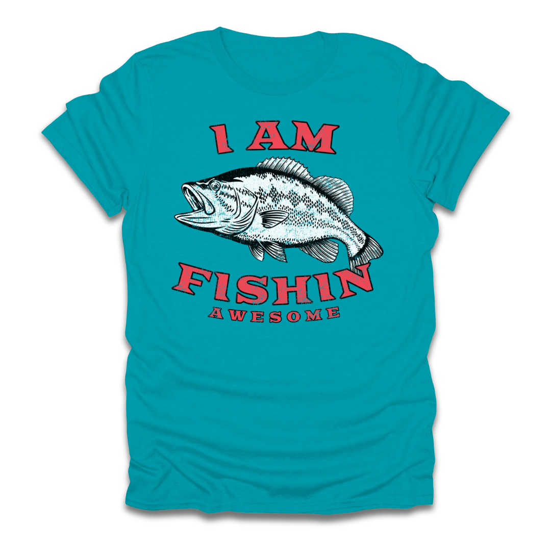 I am Fishin Awesome Largemouth T-Shirt