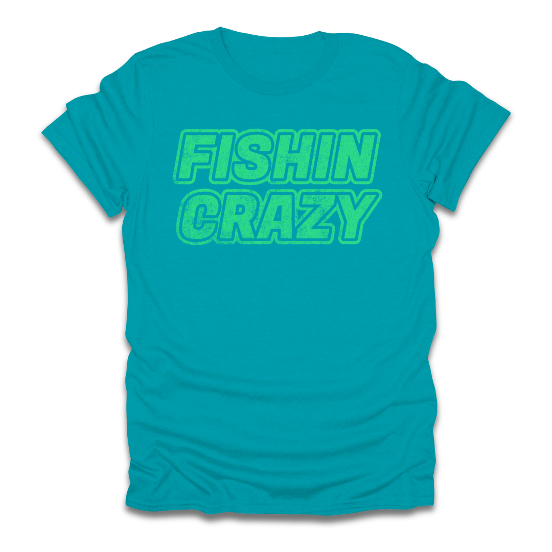 Fishin Crazy T-Shirt