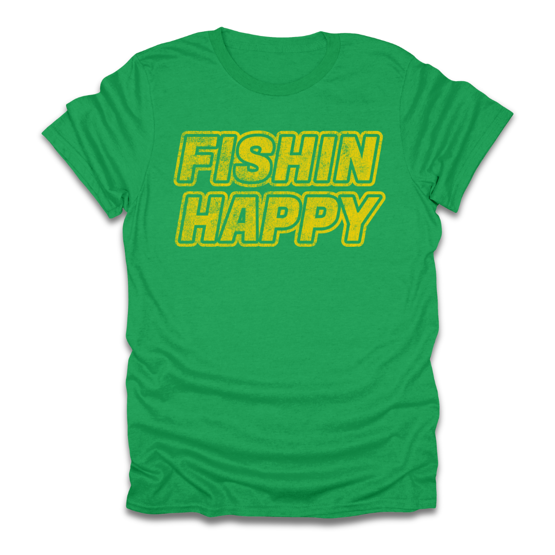 Fishin Happy Words T-Shirt