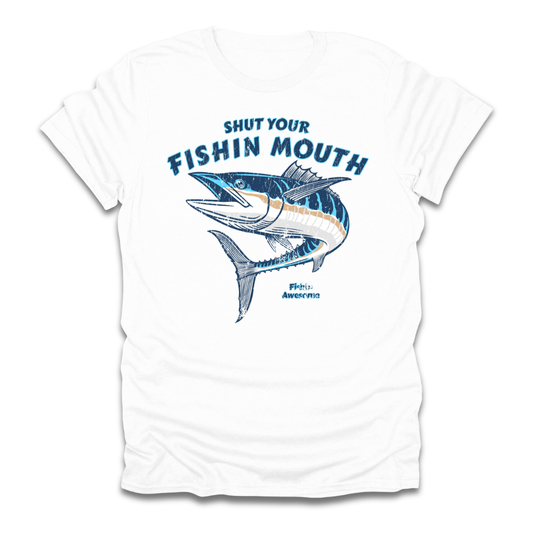 Shut Your Fishin Mouth Fish T-Shirt