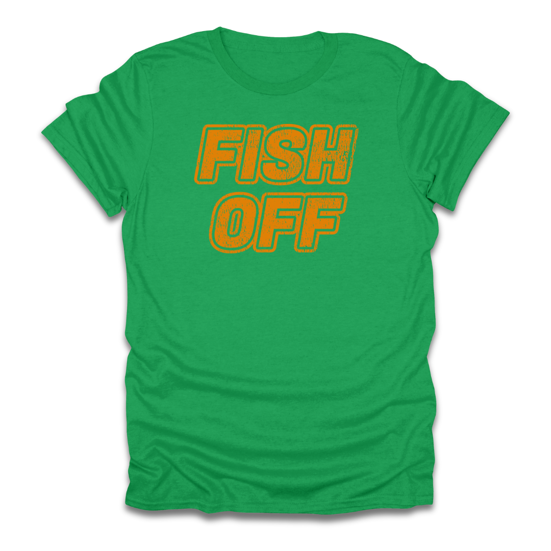 Fish OFF T-Shirt