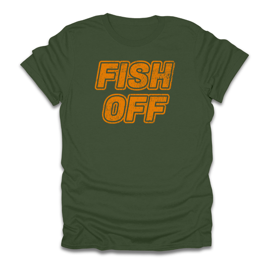 Fish OFF T-Shirt