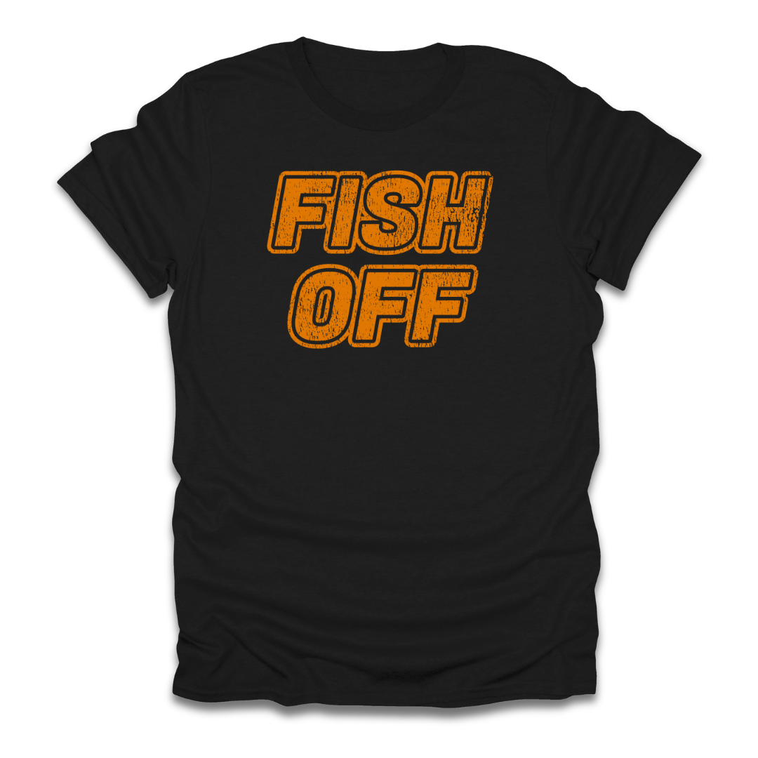 Fish OFF T-Shirt