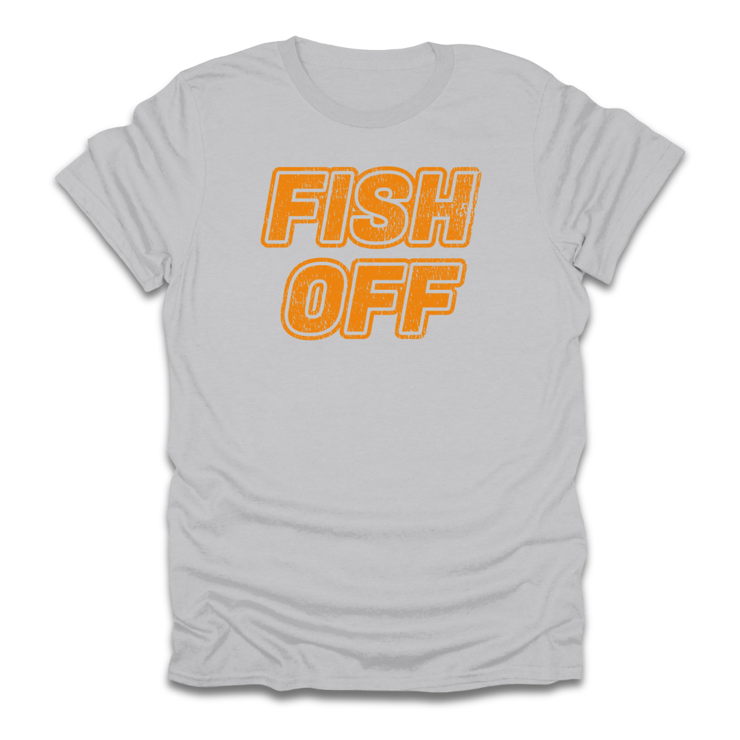 Fish OFF T-Shirt