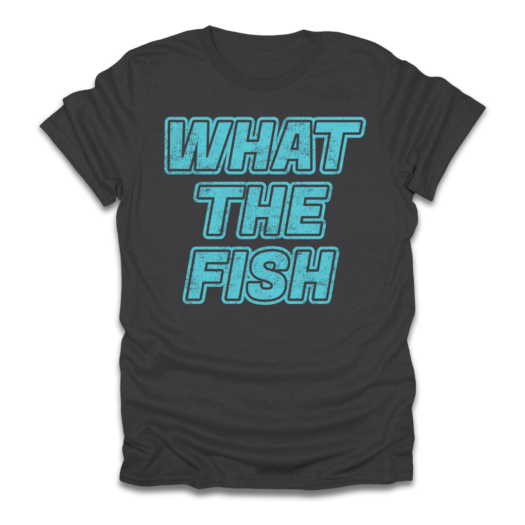 What The Fish T-Shirt