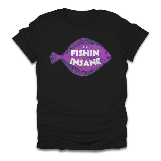 Im Fishin Insane Flounder T-Shirt