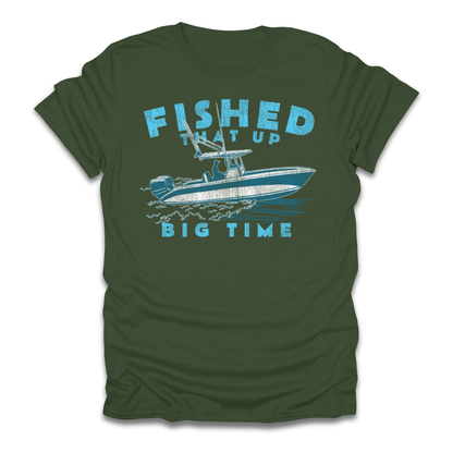 Fished That Up Bigtime Boat