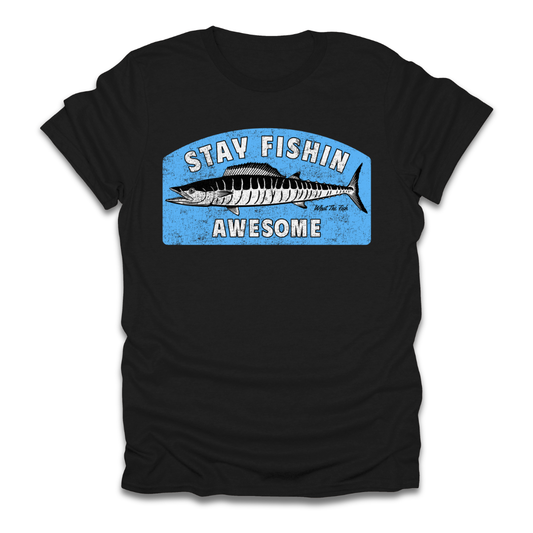 Stay Fishin Awesome Barracuda