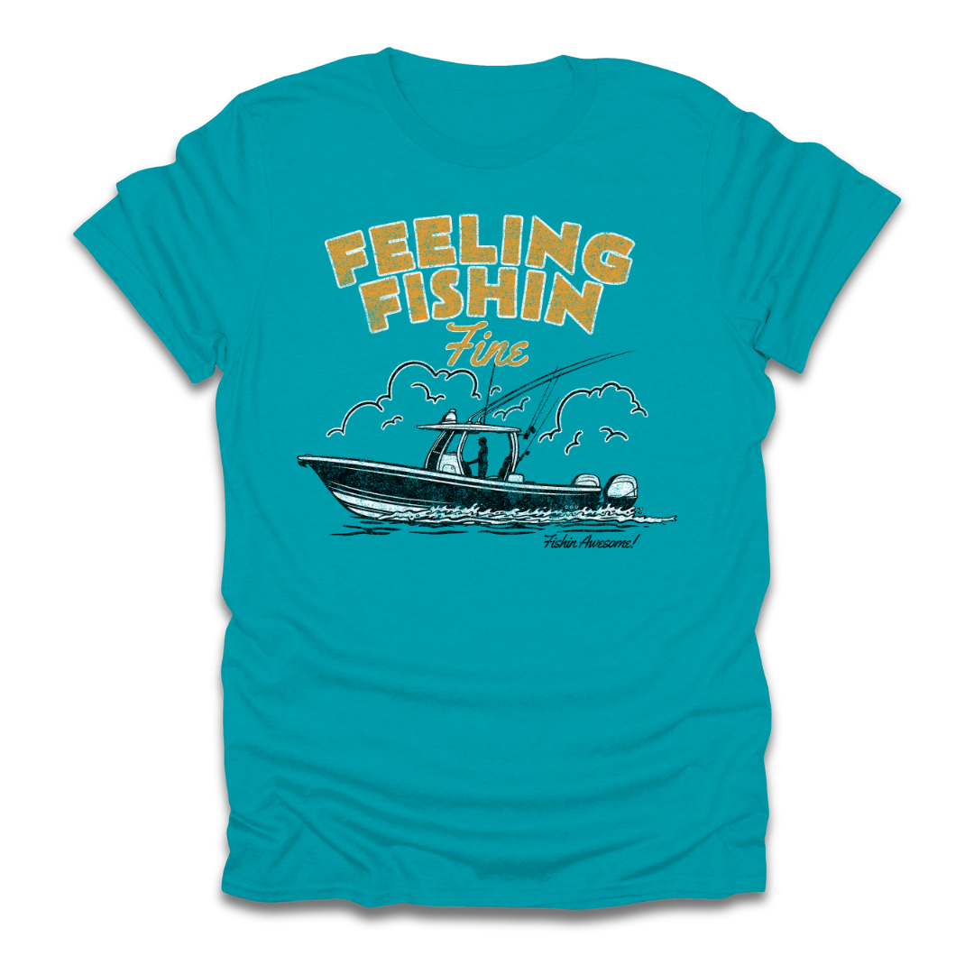 Feeling Fishin Fine Boat T-Shirt