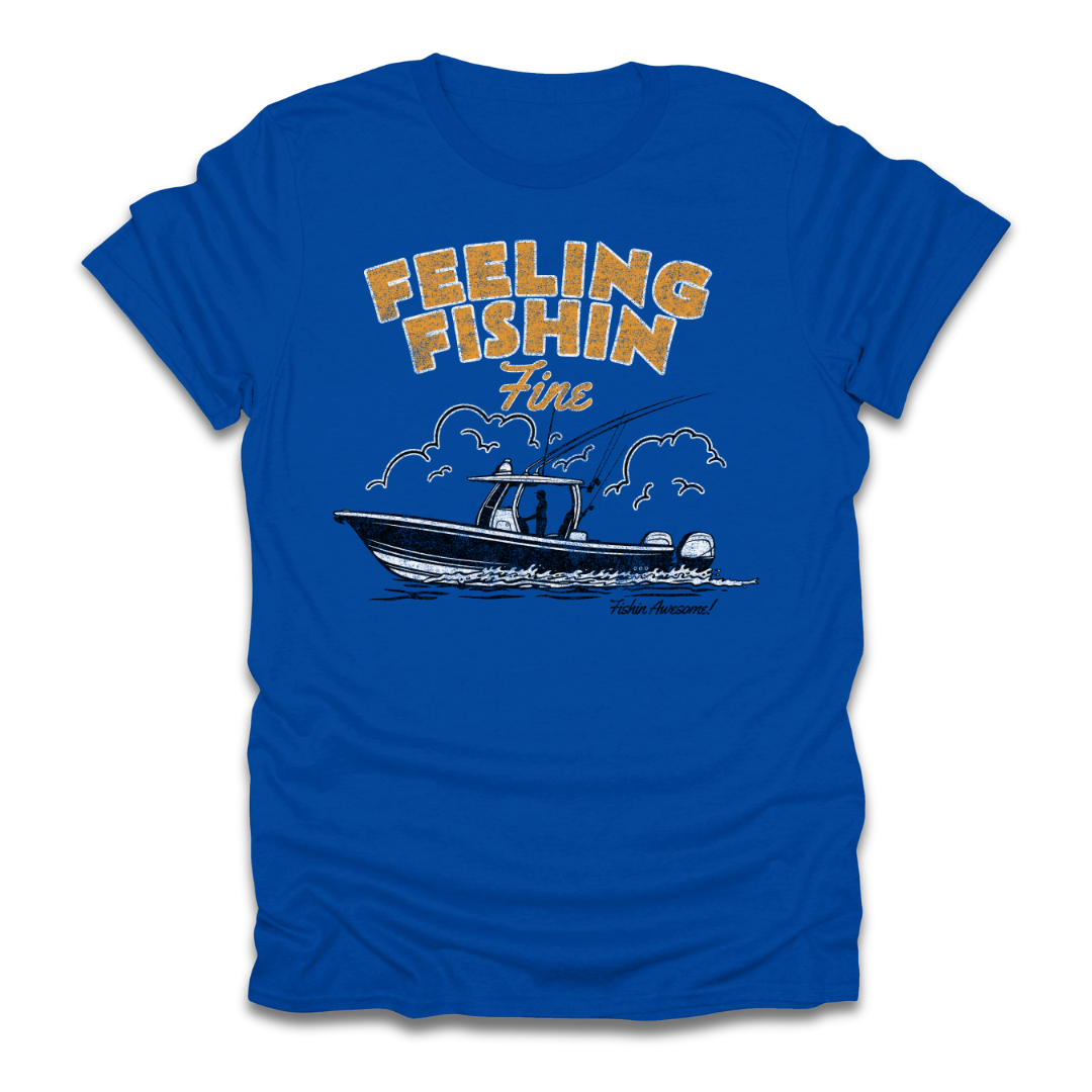 Feeling Fishin Fine Boat T-Shirt