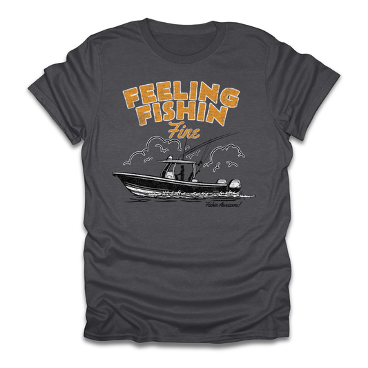 Feeling Fishin Fine Boat T-Shirt