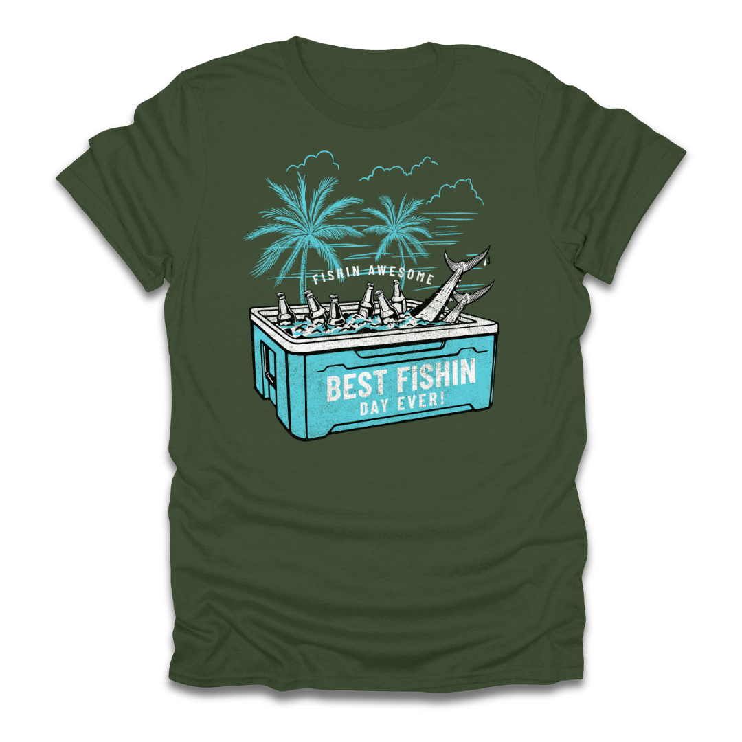 Best Fishin Day Cooler T-Shirt