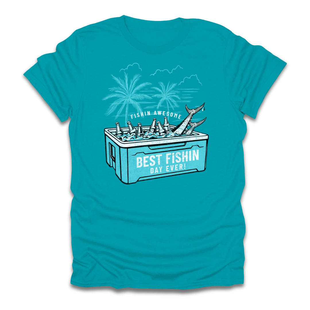 Best Fishin Day Cooler T-Shirt