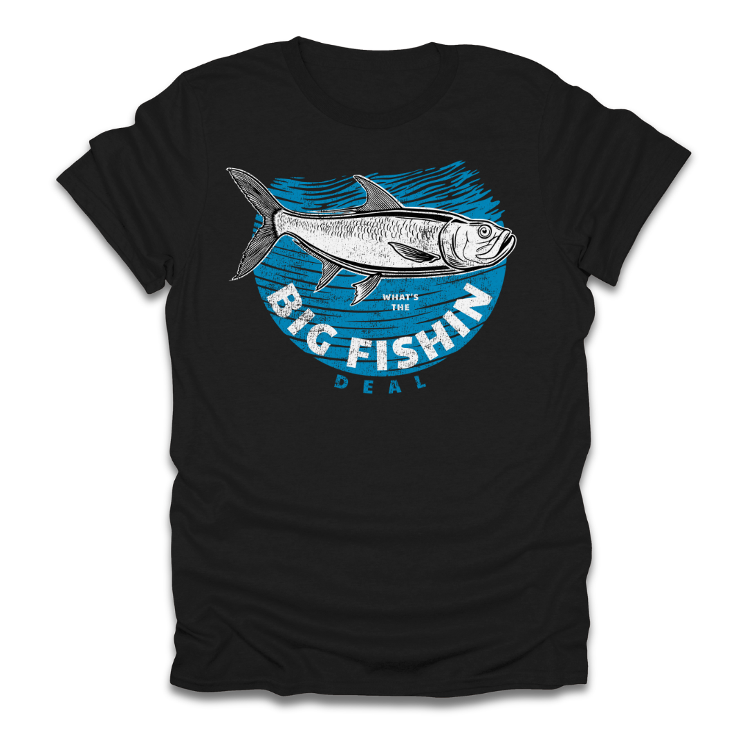 Big Fishin Deal Tarpon T-Shirt