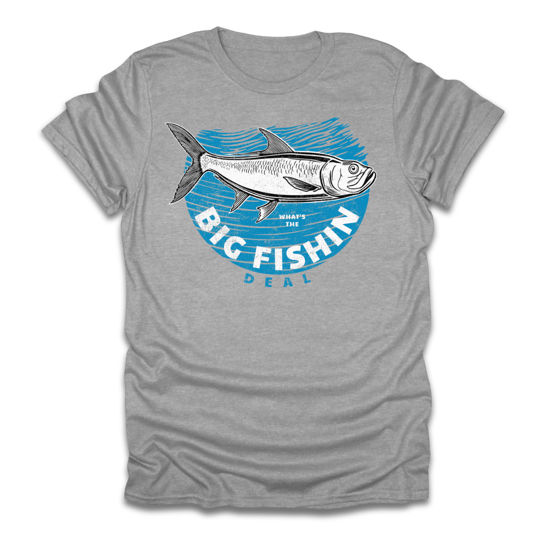 Big Fishin Deal Tarpon T-Shirt