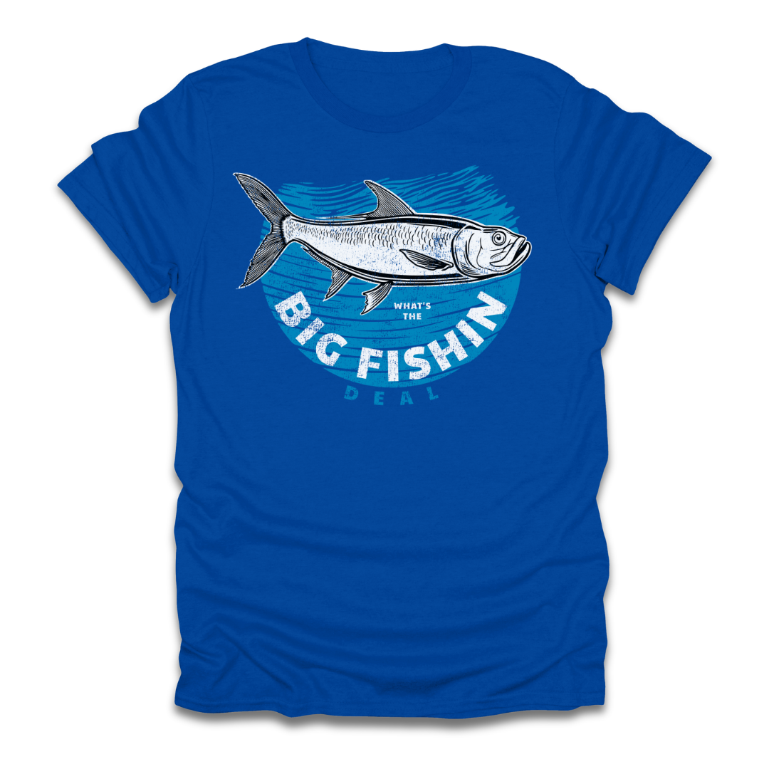 Big Fishin Deal Tarpon T-Shirt