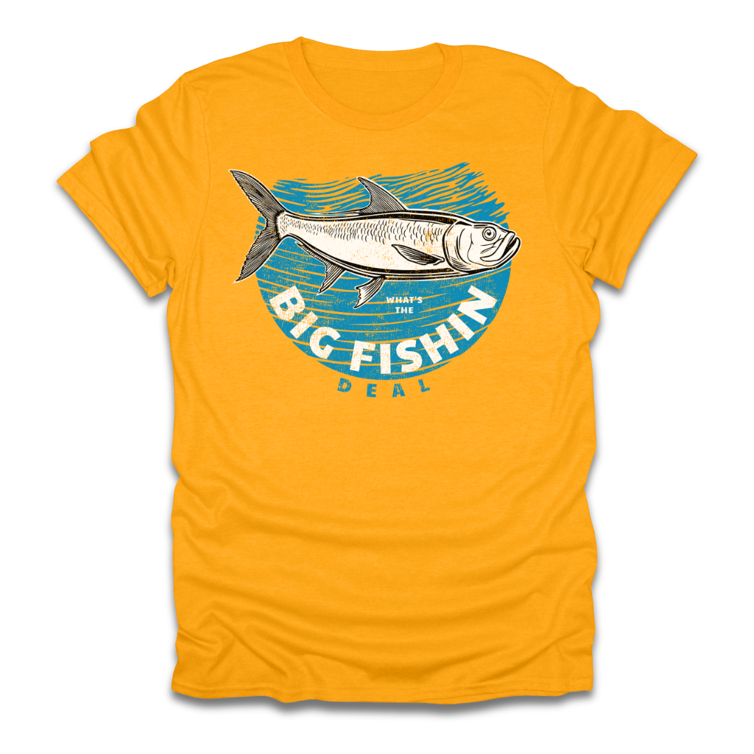 Big Fishin Deal Tarpon T-Shirt