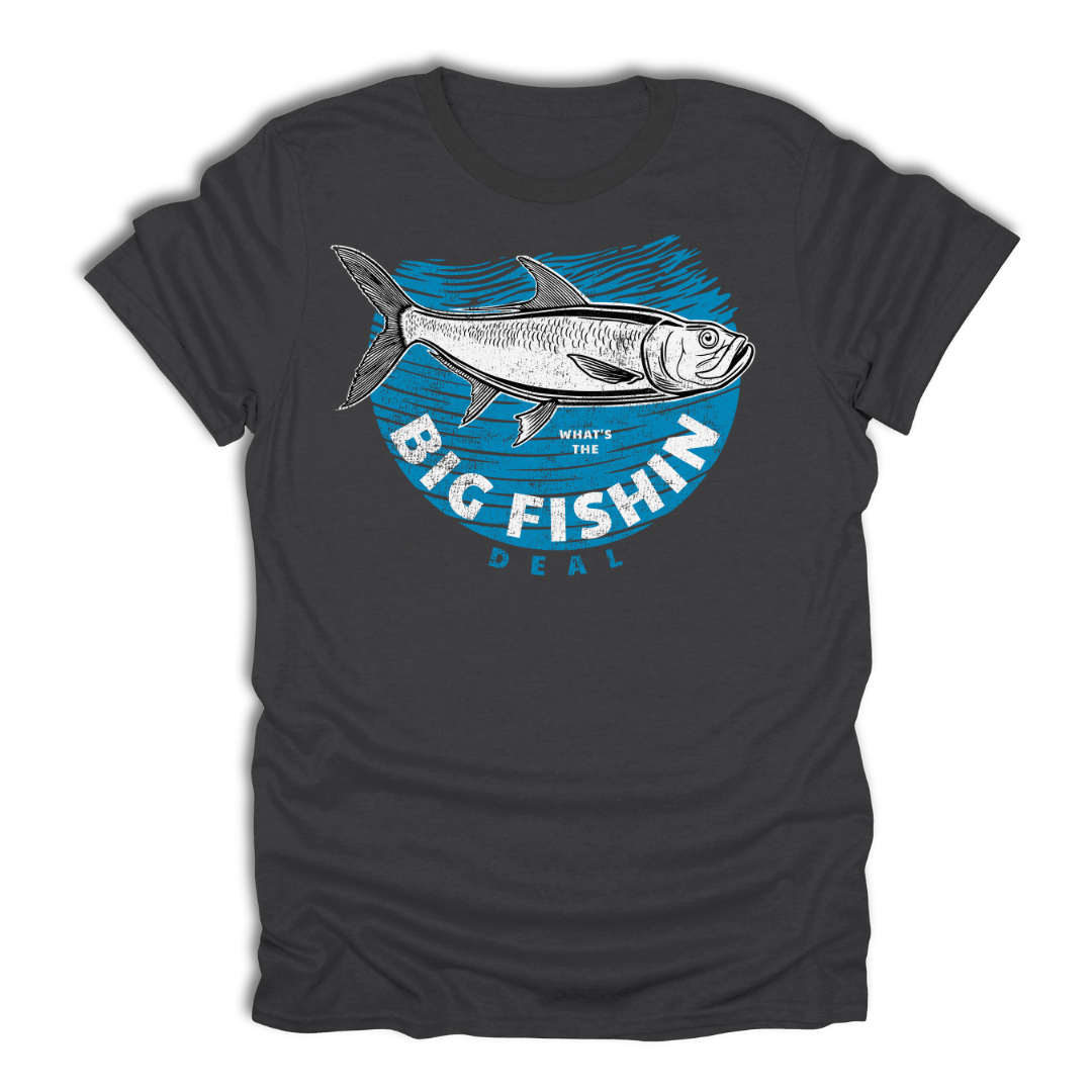 Big Fishin Deal Tarpon T-Shirt