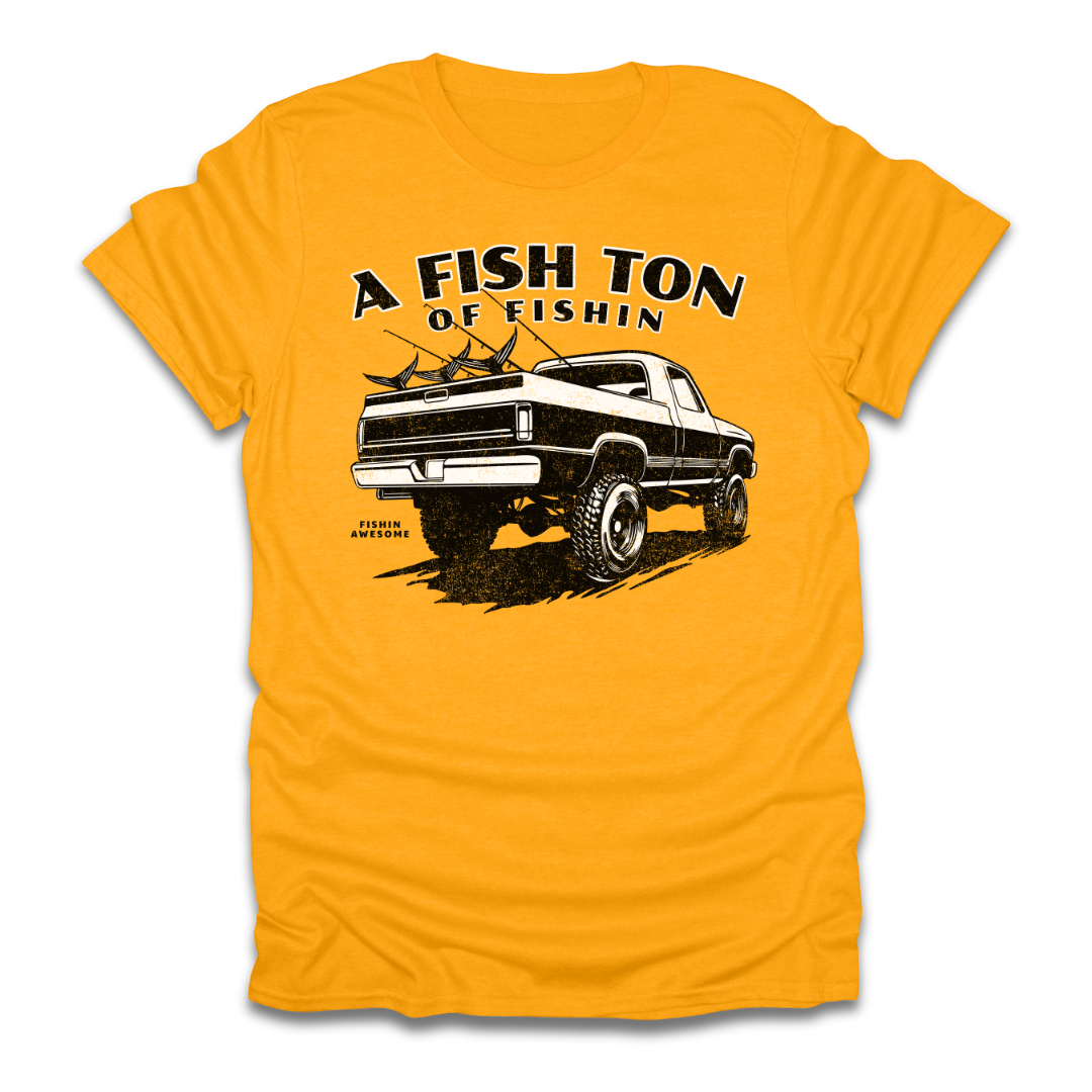 Fish Ton Of Fishin Truck T-Shirt