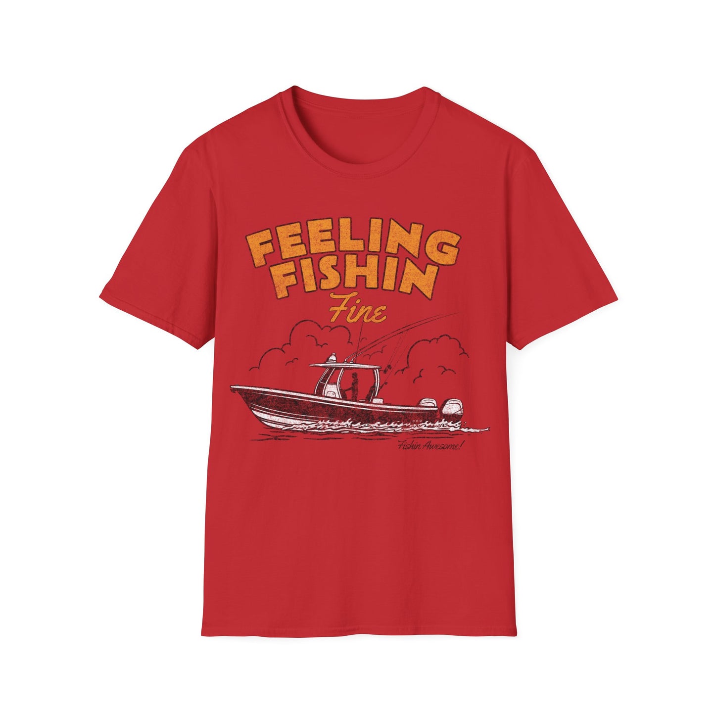 Feeling Fishin Fine Boat T-Shirt