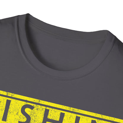 Fishin Explicit T-Shirt