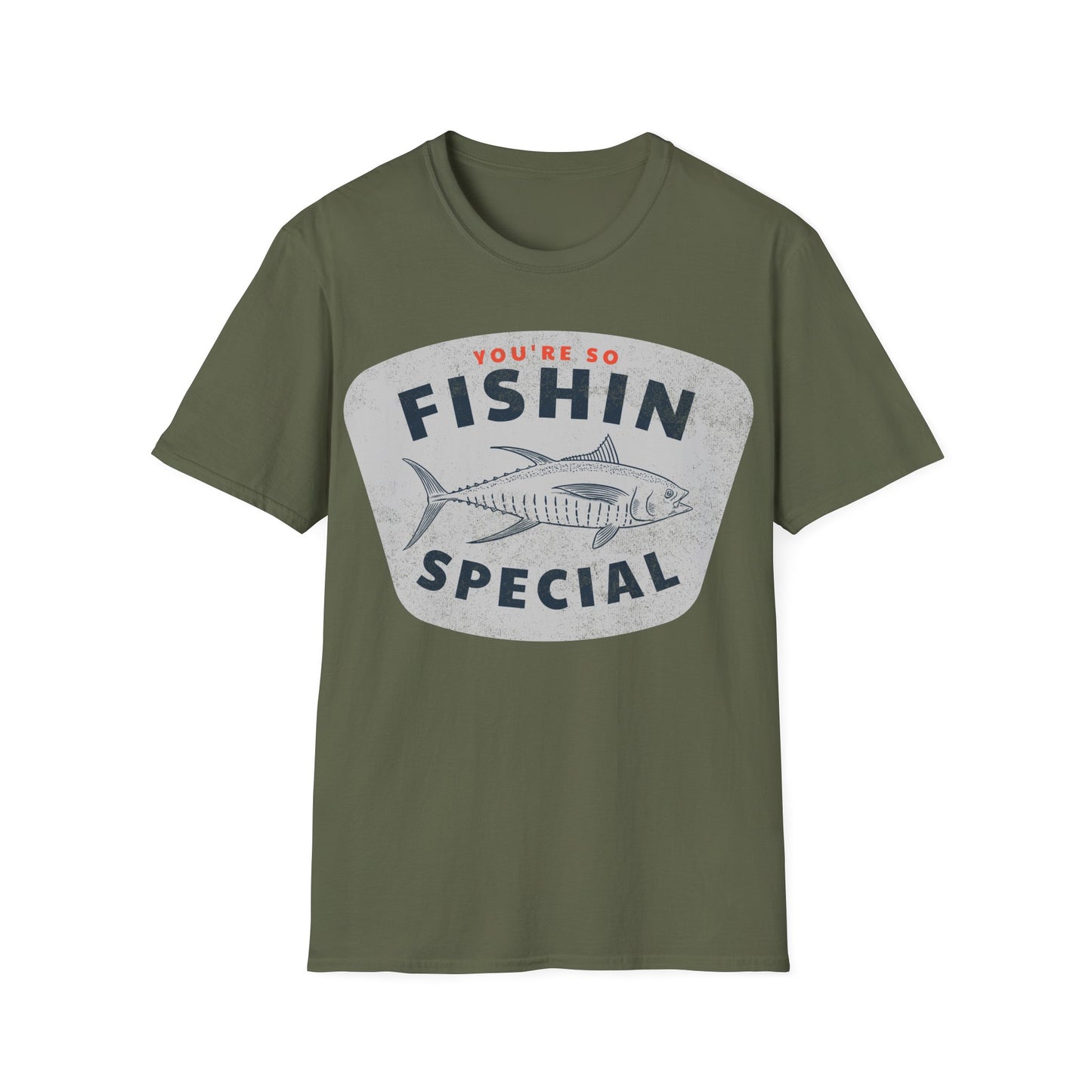 You're So Fishin Special Tuna T-Shirt