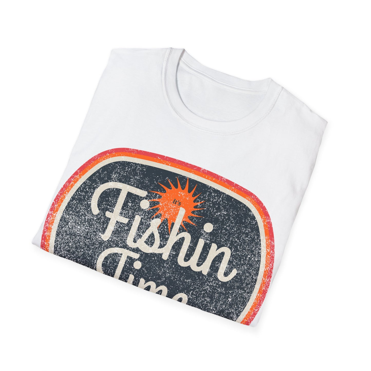 Its Fishin Time Again Sun T-Shirt