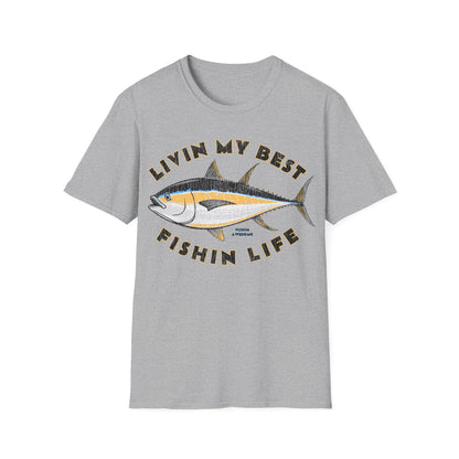 Livin My Best Fishin Life Tuna T-Shirt