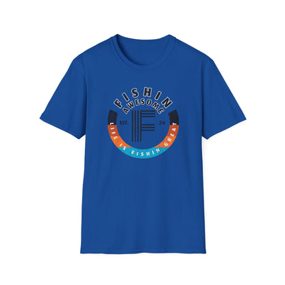 Life Is Fishin Great Circle T-Shirt
