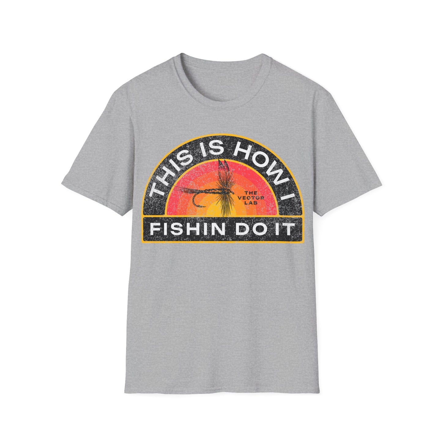 This Is How I Fishin Do It Fly T-Shirt