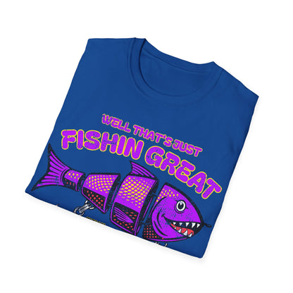 Well Thats Just Fishin Great Lure Alt T-Shirt
