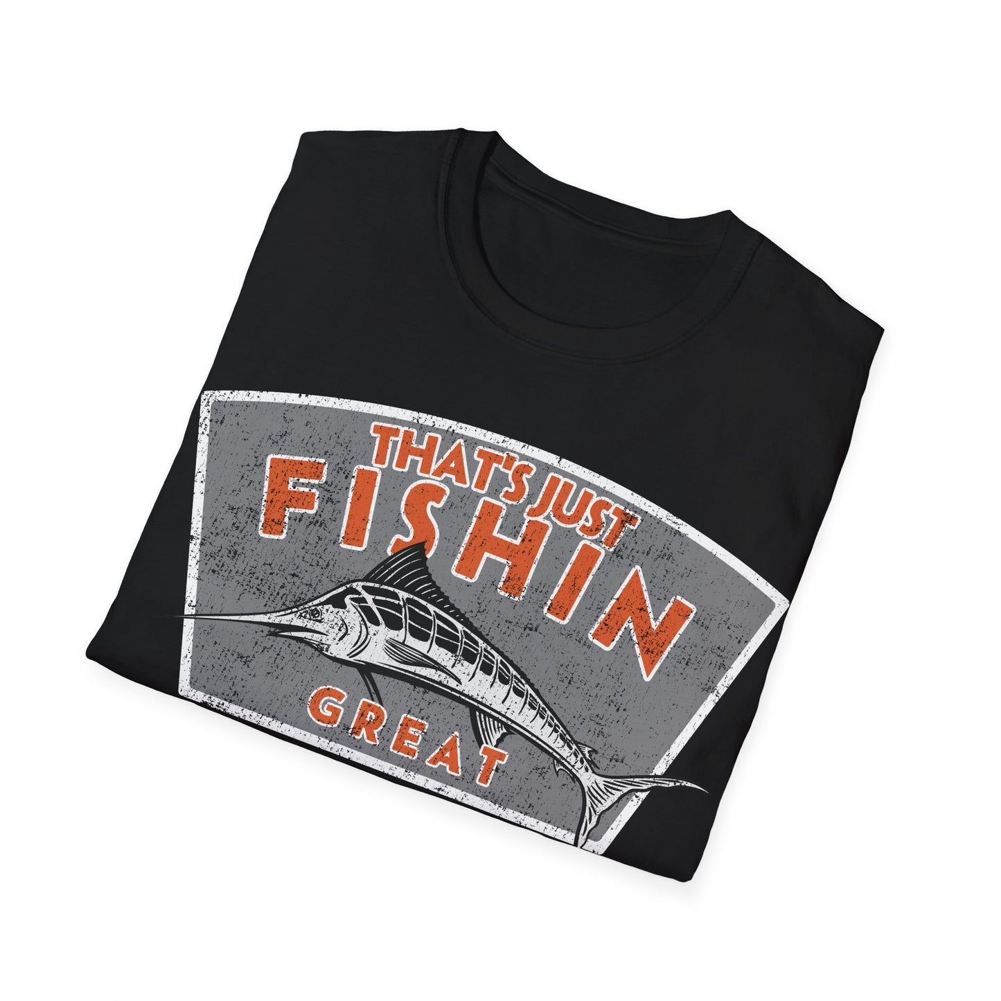 Thats Just Fishin Great Marlin T-Shirt