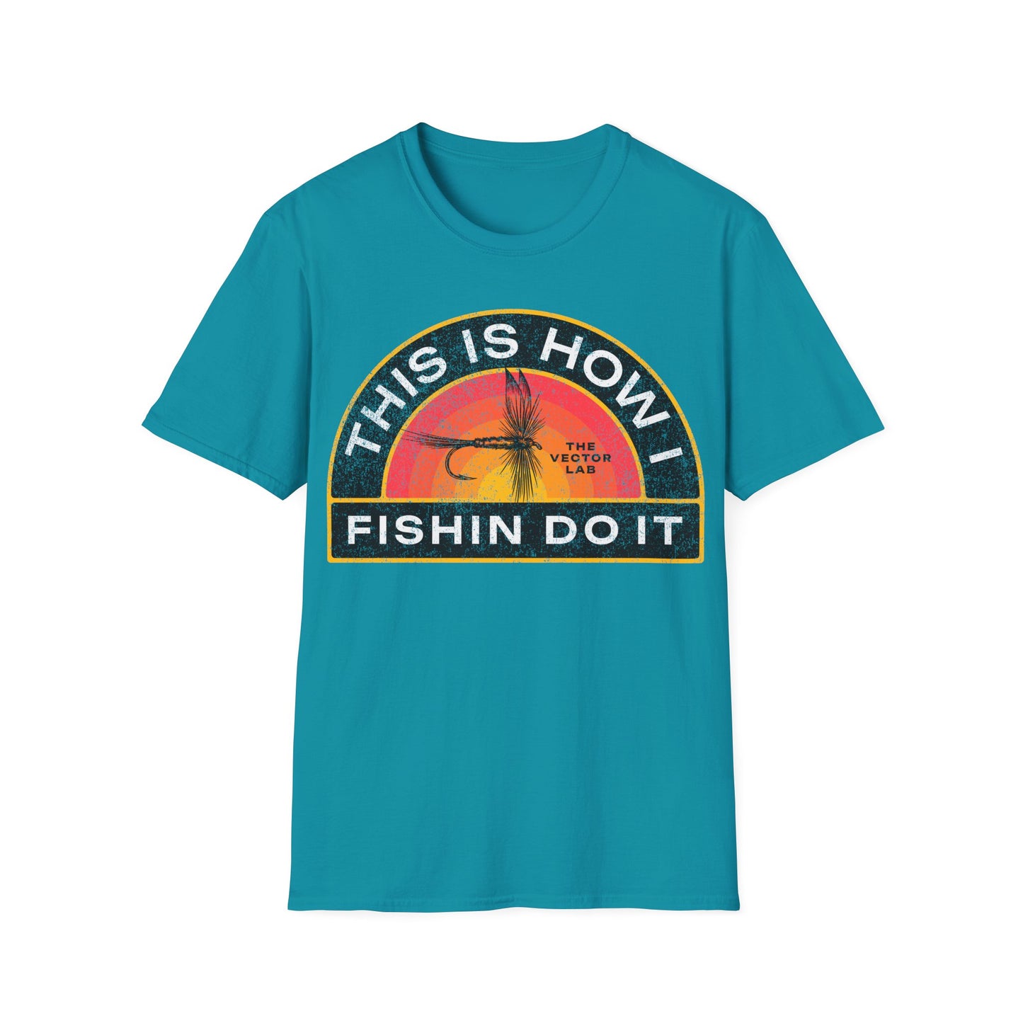 This Is How I Fishin Do It Fly T-Shirt