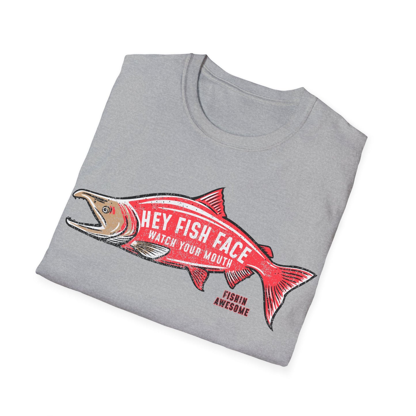 Hey Fish Face Salmon T-Shirt