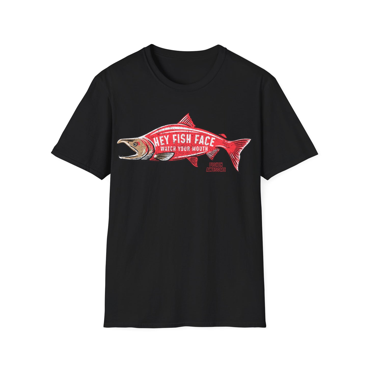 Hey Fish Face Salmon T-Shirt