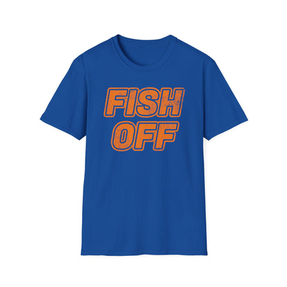 Fish OFF T-Shirt