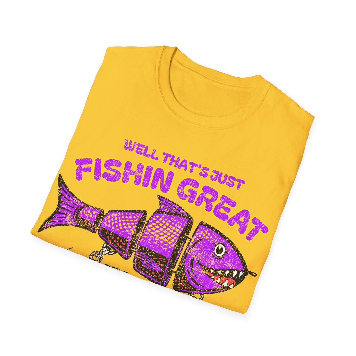 Well Thats Just Fishin Great Lure Alt T-Shirt