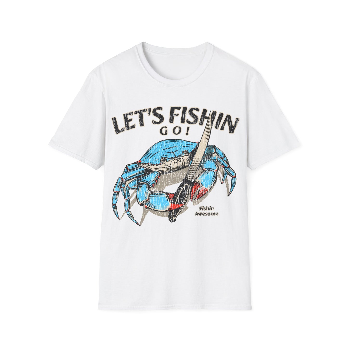 Lets Fishin Go Crab T-Shirt