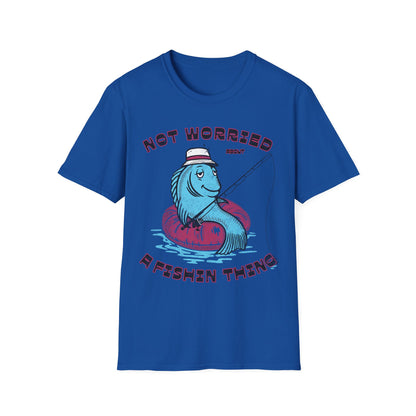 Not Worried About A Fishin Thing Lazy T-Shirt