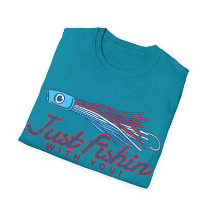 Just Fishin with You Lure T-Shirt