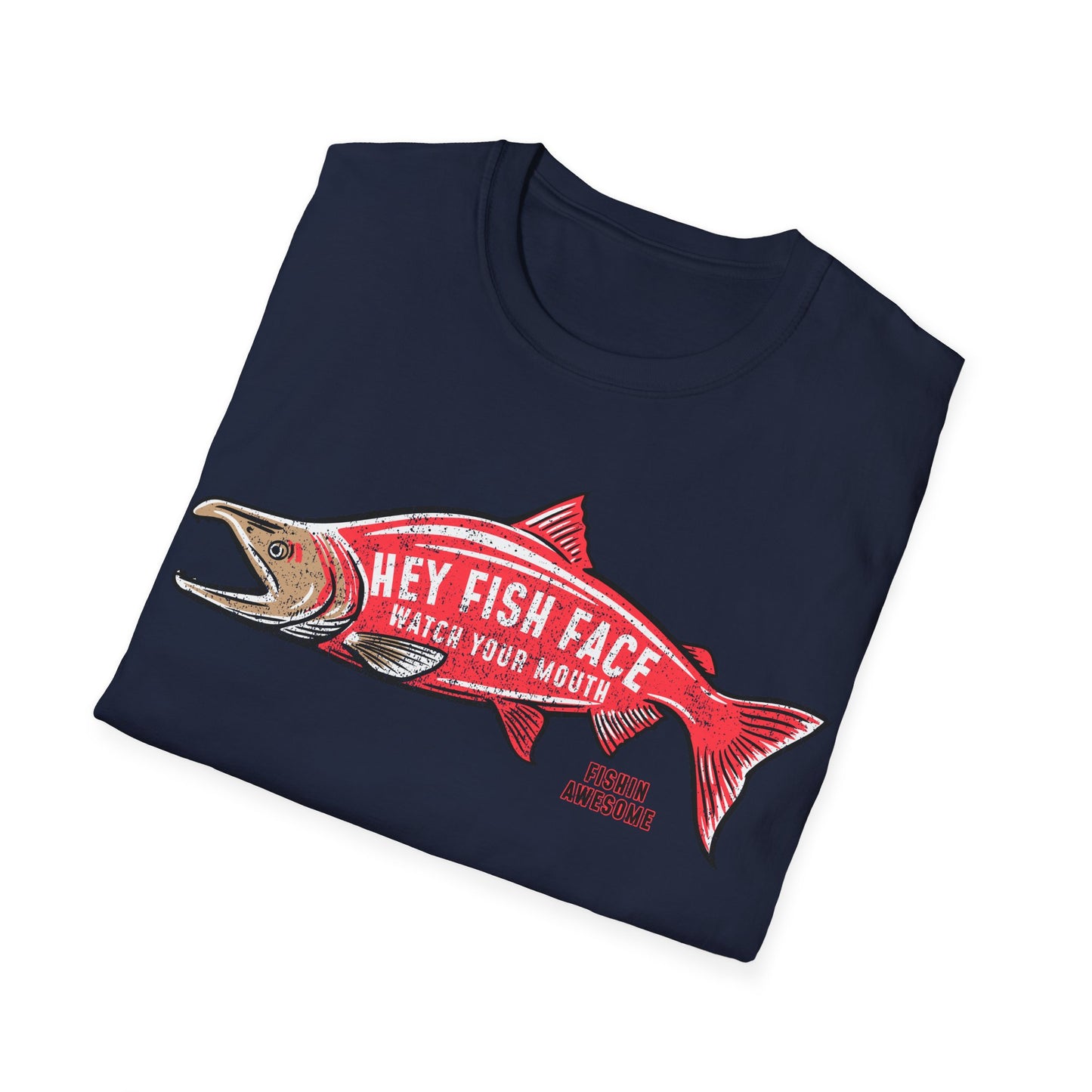 Hey Fish Face Salmon T-Shirt