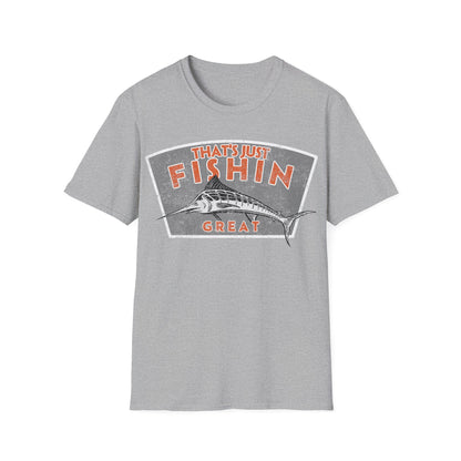 Thats Just Fishin Great Marlin T-Shirt
